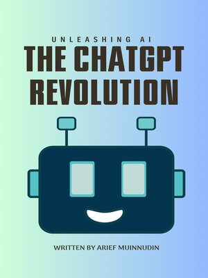 cover image of Unleashing AI the ChatGPT Revolution